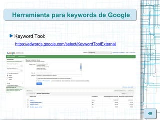 Herramienta para keywords de Google


Keyword Tool:
https://adwords.google.com/select/KeywordToolExternal




            ...