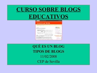 CURSO SOBRE BLOGS EDUCATIVOS ,[object Object],[object Object],[object Object],[object Object]