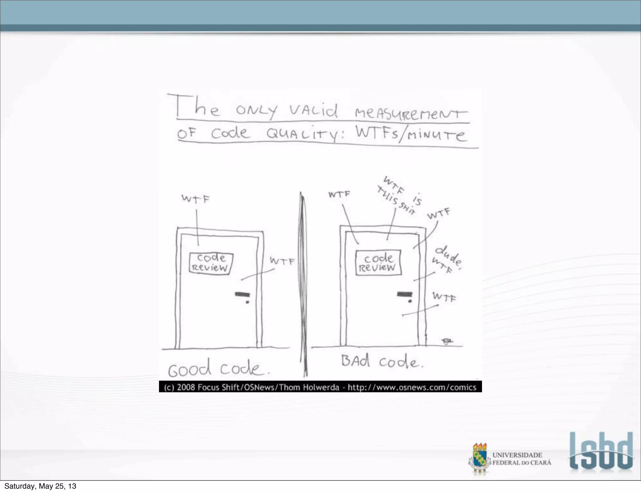 Saturday, May 25, 13
 