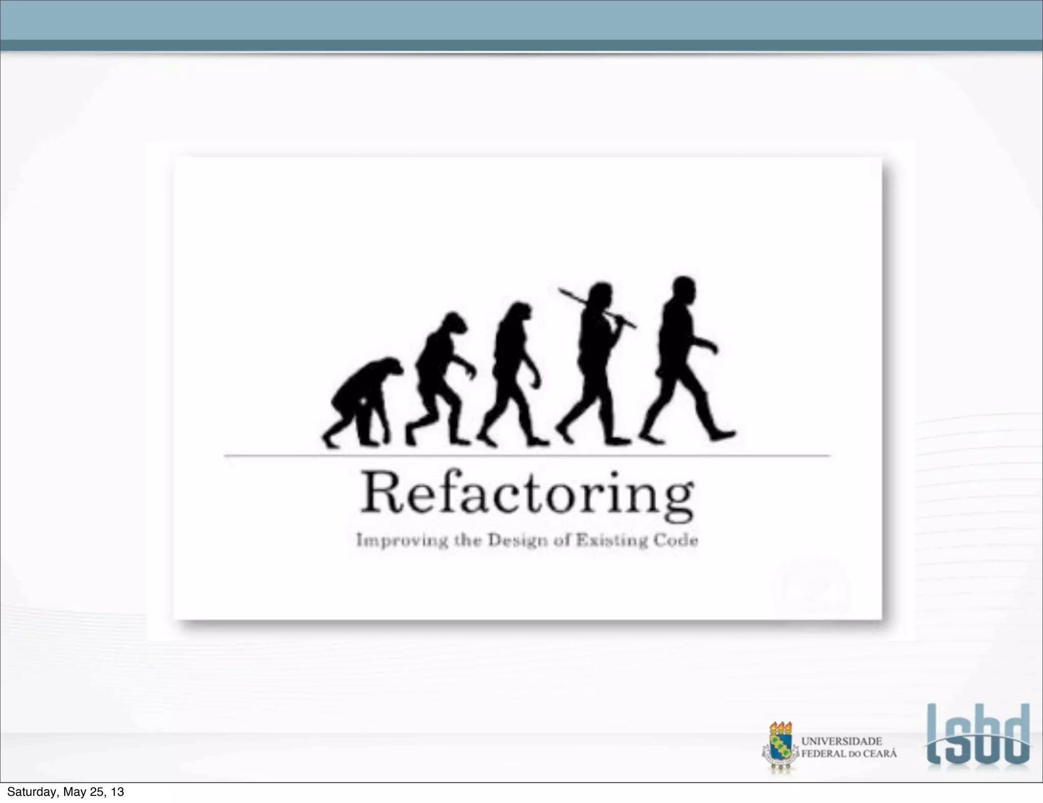 Saturday, May 25, 13
 