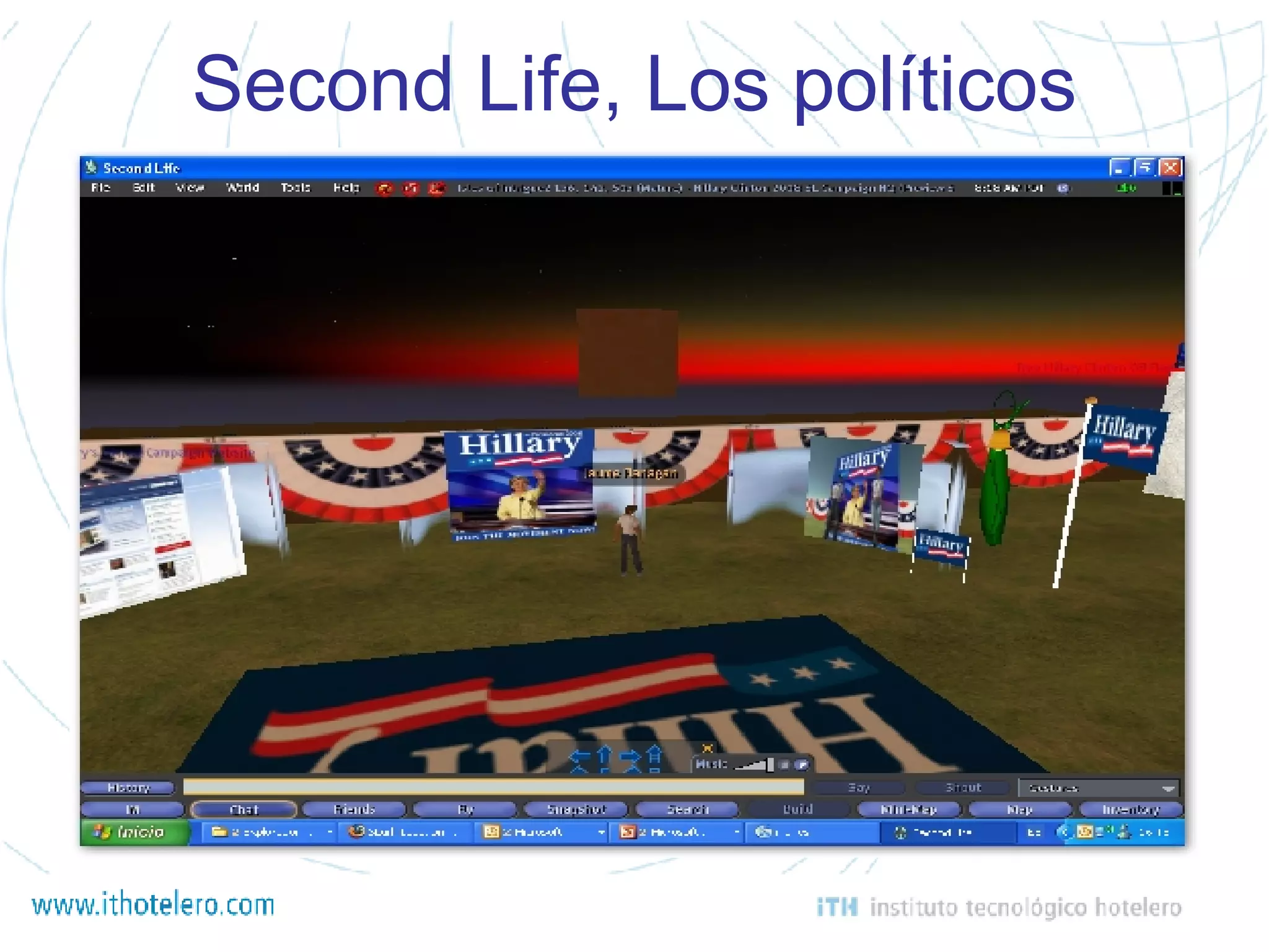 Second Life, Los políticos 