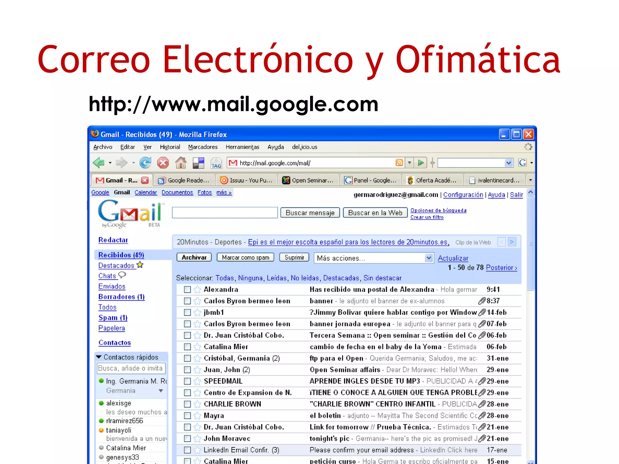 http://www.mail.google.com Correo Electrónico y Ofimática 