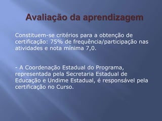 Compartilhando possibilidades de contribuições das tecnologias;