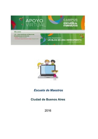 Escuela de Maestros
Ciudad de Buenos Aires
2016
 
