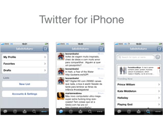 Twitter for iPhone
 