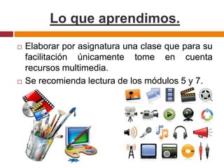 Evaluación Exposición de una clase con recursos multimedia por academias de grado.Acuerdos.Herramienta para acompañamiento permanente Skype. 