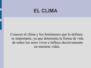 EL CLIMA ,[object Object]