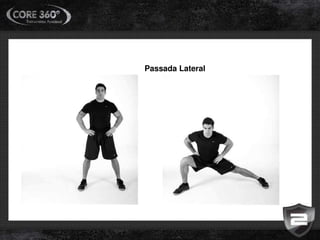 Passada Lateral
 