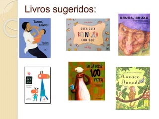 Livros sugeridos:
 