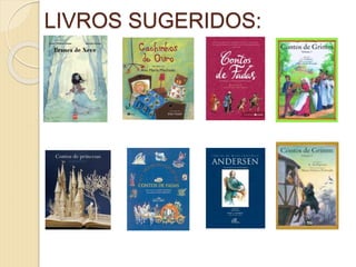 LIVROS SUGERIDOS:
 