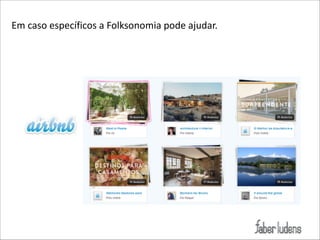 Em(caso(específicos(a(Folksonomia(pode(ajudar.

 
