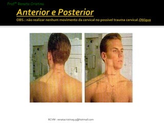 RCVM - renatacristina9.9@hotmail.com 
Profª Renata Cristina 
 