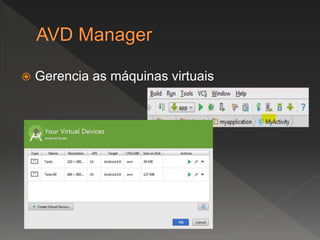  Gerencia as máquinas virtuais
 