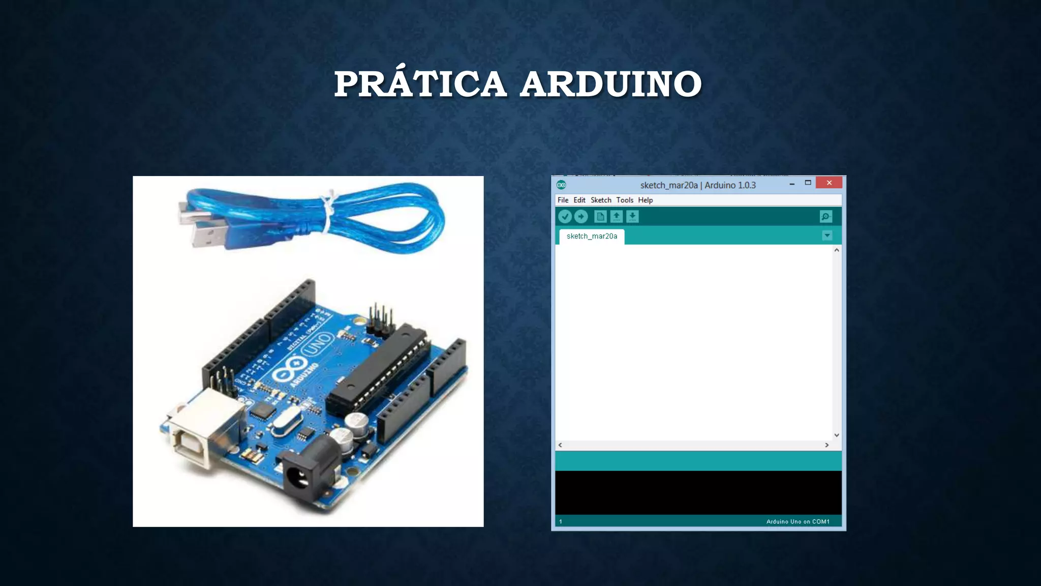 PRÁTICA ARDUINO
 