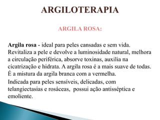 Notas de estudo sobre argiloterapia, importância da argila nos tratamentos  estéticos, Notas de estudo Português (Gramática - Literatura)