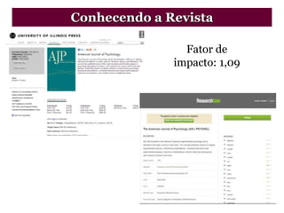 Conhecendo a Revista
Fator de
impacto: 1,09
 