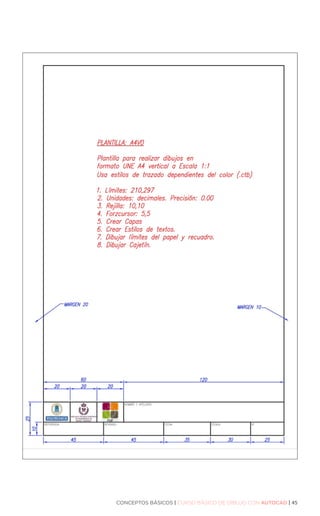 CONCEPTOS BÁSICOS | CURSO BÁSICO DE DIBUJO CON AUTOCAD | 45
 