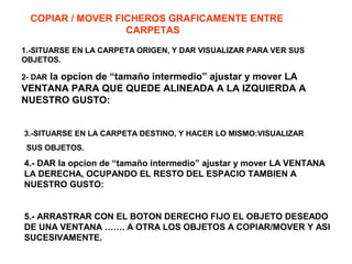 muy usado: copy paste de un texto: estando sobre el texto:
1 Copy: pulsar boton izquierdo fijo, y seleccionar el texto deseado

 