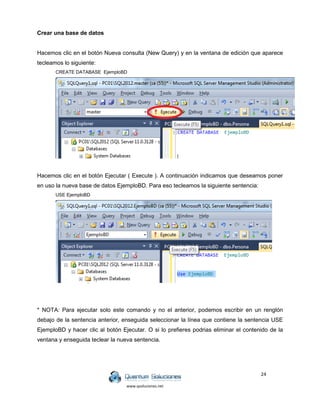 www.qsoluciones.net 
24 
Crear una base de datos 
Hacemos clic en el botón Nueva consulta (New Query) y en la ventana de e...