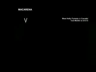 MACARENA
 