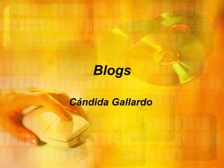 Blogs Cándida Gallardo   