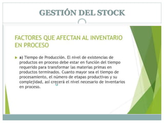 GESTIÓN DEL STOCK
 