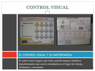 CONTROL VISUAL
 