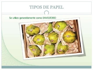 TIPOS DE PAPEL
 