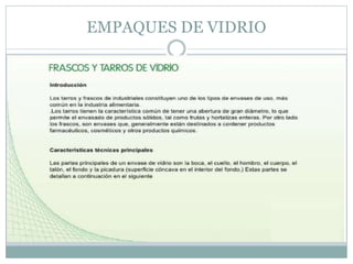 EMPAQUES DE VIDRIO
 