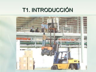 T1. INTRODUCCIÓN
 