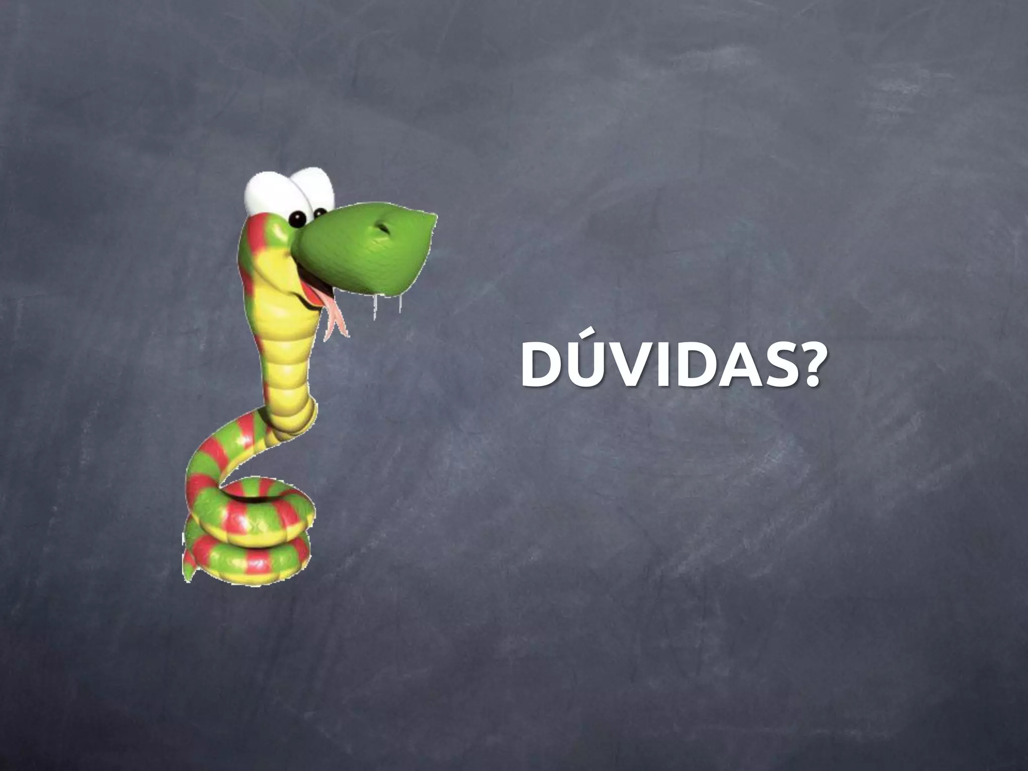 DÚVIDAS? 