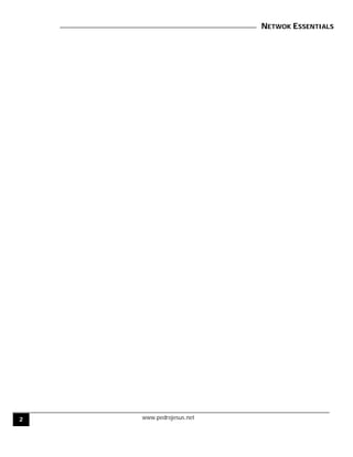 NETWOK ESSENTIALS
www.pedrojesus.net2
 