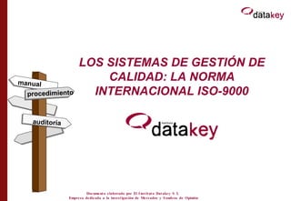 LOS SISTEMAS DE GESTIÓN DE CALIDAD: LA NORMA INTERNACIONAL ISO-9000 procedimiento auditoría manual 