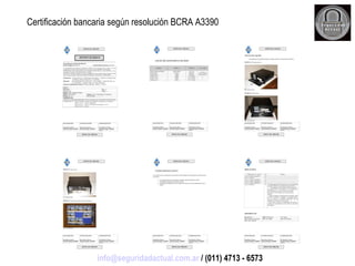 Certificación bancaria según resolución BCRA A3390 [email_address]  / (011) 4713 - 6573 