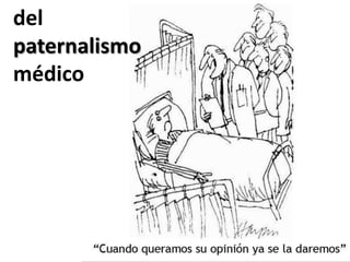 delpaternalismo médico
