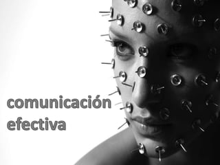 comunicación efectiva