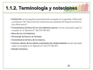 21
1.1.2. Terminología y notaciones1.1.2. Terminología y notaciones
 
