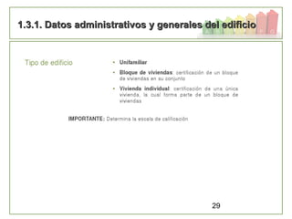 29
1.3.1. Datos administrativos y generales del edificio1.3.1. Datos administrativos y generales del edificio
 