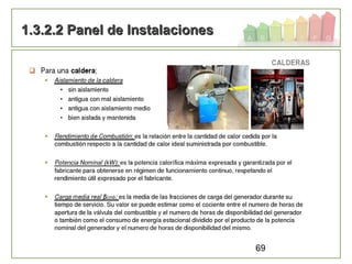 69
1.3.2.2 Panel de Instalaciones1.3.2.2 Panel de Instalaciones
 