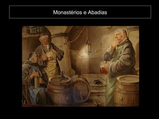 Monastérios e Abadias 