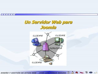 Un Servidor Web para Joomla