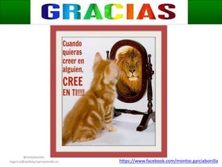 ¿.

@molybonilla
mgarcia@andaluciaemprende.es

https://www.facebook.com/montse.garciabonilla

 