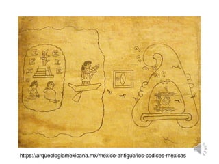 Los códices prehispánicos        2019