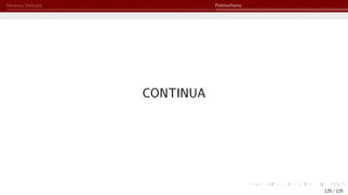 Herança Múltipla Polimorfismo
CONTINUA
125 / 125
 