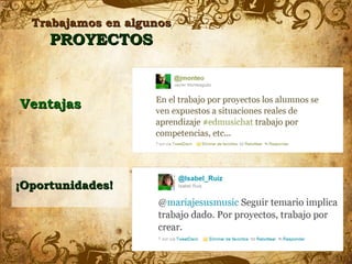 Trabajamos en algunos
     PROYECTOS



Ventajas




¡Oportunidades!
 