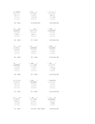 O_XXXO/    XX____/            O__O__/
1||||||     1||||O|             1||||||
 |O||||      |||O||              |OO|||
 ||||||      ||O||O              ||||OO
 ||||||      ||||||              ||||||

 E5 =MI5     F/G=FA/SOL          G/E=SOL/MI


X___XO/    ___XX_/            XXO___/
7OOOOOO     1O||||O            12OOOOOO
 ||||||      ||||||              ||||||
 ||OO||      |OO|||              ||||||
 ||||||      ||||||              ||||||

 E5 =MI5     F5 =FA5             G/E=SOL/MI


O____O/    X_____/            XXO___/
1|||O||     5OOOOOO             7OOOOOO
 |OO|O|      ||||O|              ||||O|
 ||||||      ||O|||              |||O||
 ||||||      ||||||              ||||||

 E6 =MI6     F6 =FA6             G/E=SOL/MI


X_____/    XXO___/            XX____/
4OOOOOO     1||||OO             1||||||
 ||||O|      |||O||              ||O|||
 ||O|||      ||||||              ||||OO
 ||||||      ||||||              |||O||

 E6 =MI6     F6 =FA6             G/E=SOL/MI


O_O_OO/    XXO___/            OXOOOO/
1|||O||     5OOOOOO             1||||||
 |O||||      ||||O|              ||||||
 ||||||      ||||||              ||||||
 ||||||      ||||||              ||||||

 E7 =MI7     F6 =FA6             G/E=SOL/MI


O____O/    _XO___/            X____O/
1|||O||     1||||OO            10OOOOOO
 |OO|||      |||O||              ||||||
 ||||O|      O|||||              ||OOO|
 ||||||      ||||||              ||||||

 E7 =MI7     F6/ad= FA6/add9     G/E=SOL/MI
 