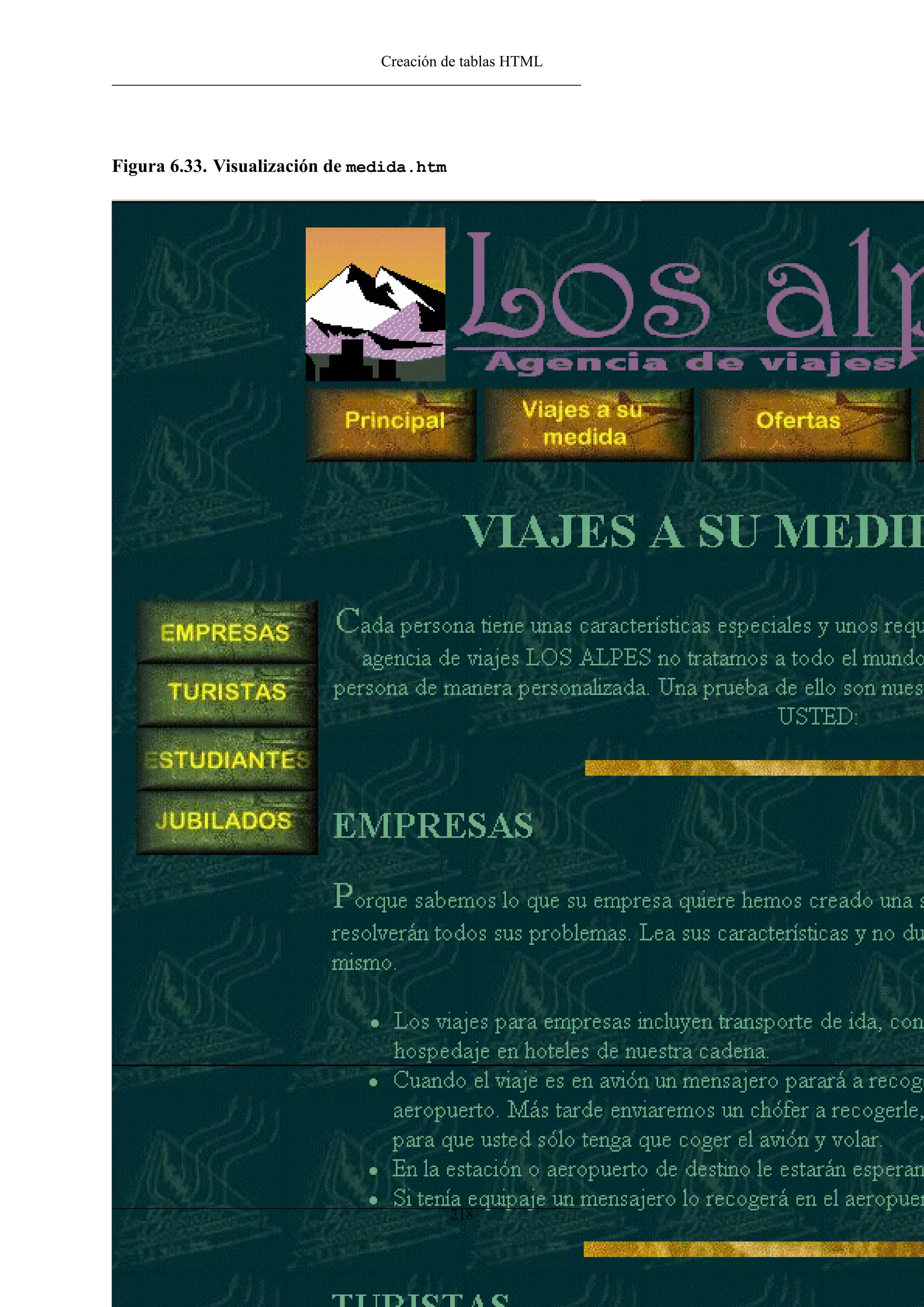 Creación de tablas HTML
Figura 6.33. Visualización de medida.htm
218
 