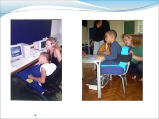 LABORATÓRIO DE TECNOLOGIA ASSISTIVA - IHA/SME RJ
 