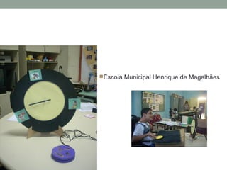 Escola Municipal Henrique de Magalhães
 