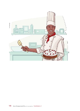 Arco Ocupacional G a s t r o n o m i a Confeiteiro 1106
©GilTokio/Pingado
 